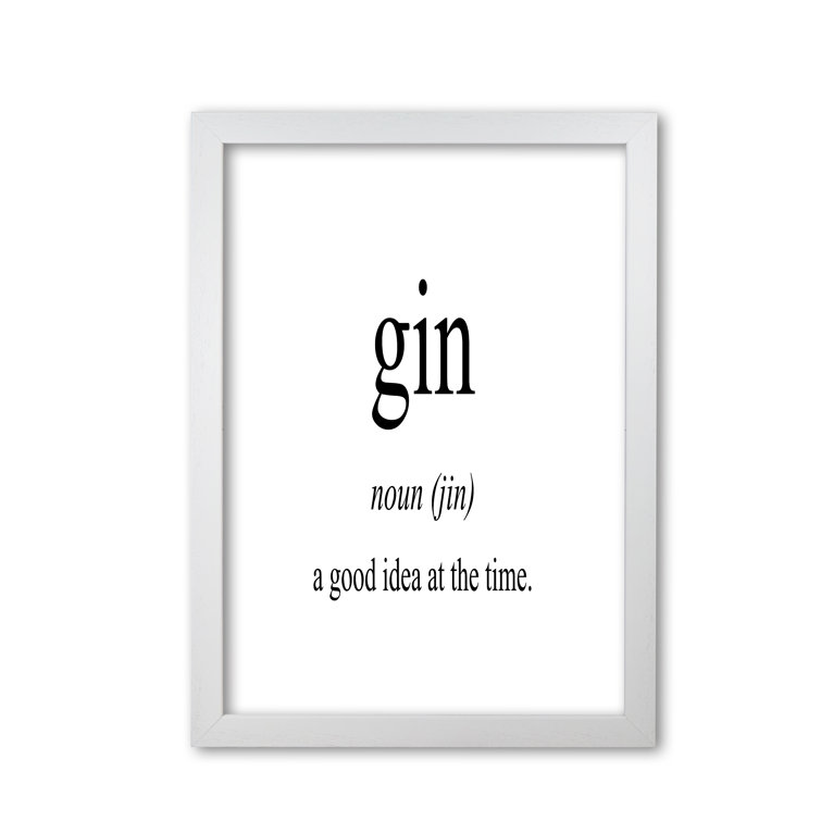 East Urban Home The Meaning Of Gin Typography Wayfair.co.uk